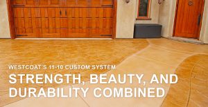 The Westcoat 11-10 Custom System installed on a driveway