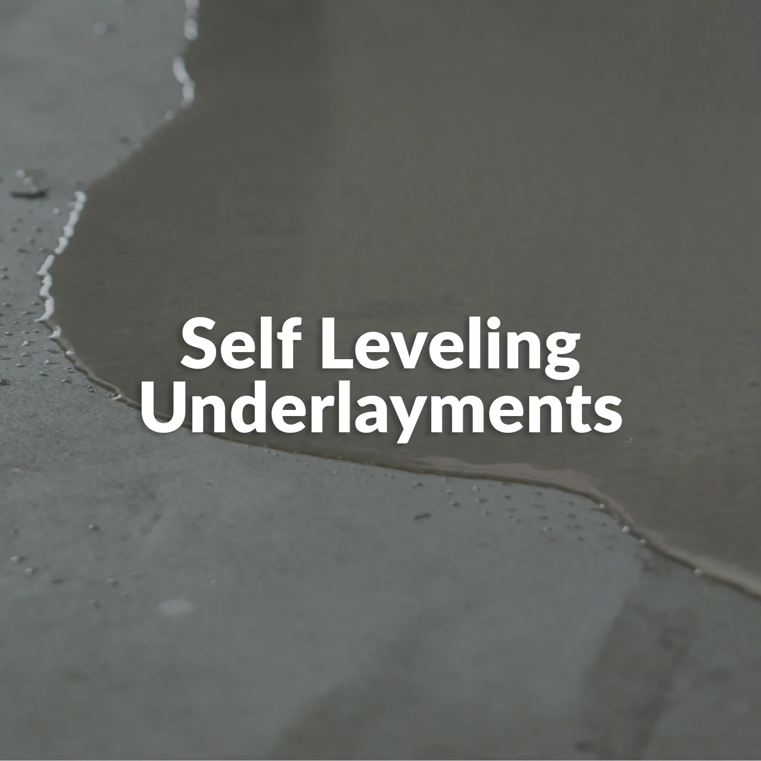 Shop for Self Leveling Underlayments